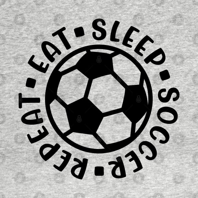 Eat Sleep Soccer Repeat Boys Girls Cute Funny by GlimmerDesigns